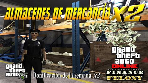 Gta V Venta De Almacenes De Mercanc A Especial X Youtube