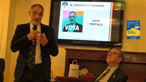 PRESENTAZIONE FDI INTERVENTO CANDIDATO SINDACO LUIGI TOFFOLO YouTube