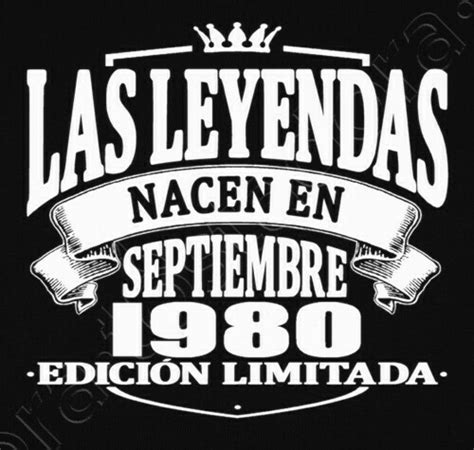 Camiseta Las Leyendas Nacen En Septiembre Latostadora Nacido En