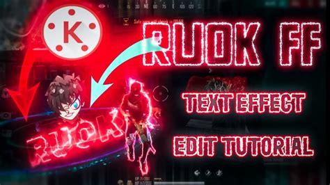 How To Edit Like Ruok FF TEXT EFFECT Kinemaster Text Animation