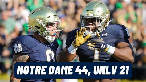 Notre Dame Football Vs Unlv Rebels Postgame Reaction Show Fighting