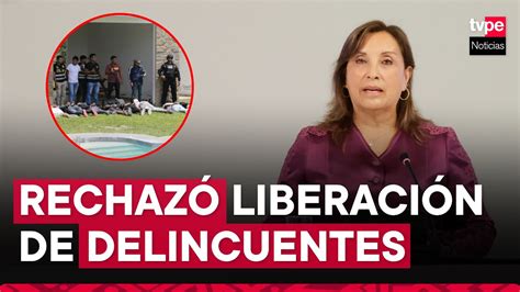 Presidenta Dina Boluarte expresó su rechazo por liberación de detenidos