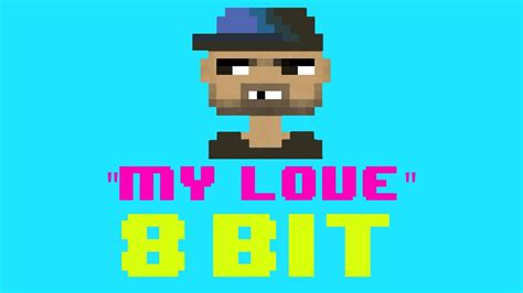 My Love 8 Bit Remix Version [tribute To Route 94 Feat Jess Glynne