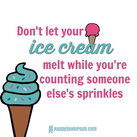 Don T Let Your IceCream Melt While You Re Counting Someone Else S