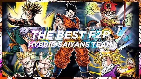 The Best F2p Hybrid Saiyans Team Showcase Dbz Dokkan Battle Youtube