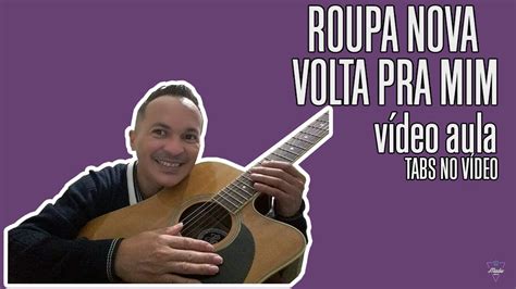 Solo Cover Musica Roupa Nova Volta Pra Mim YouTube