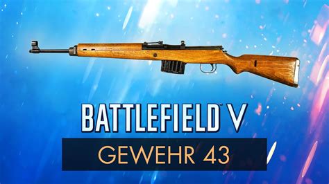 Battlefield 5 GEWEHR 43 REVIEW BF5 Weapon Guide BFV YouTube