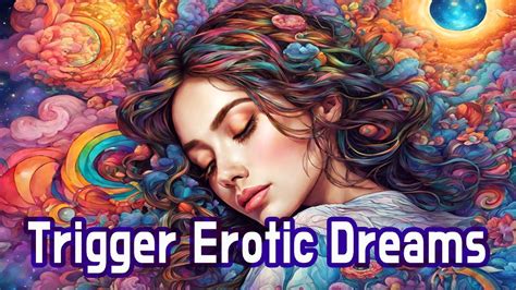 Sensual Dreaming 💚 Subliminal Erotic Sleep Hypnosis For Lucid Dream