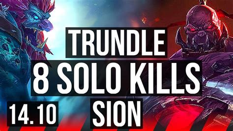 Trundle Vs Sion Top 8 Solo Kills 1600 Games 36k Dmg Euw