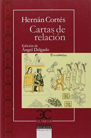 Cartas de relación by Hernán Cortés