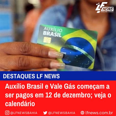 Auxílio Brasil e Vale Gás começam a ser pagos em 12 de dezembro veja o