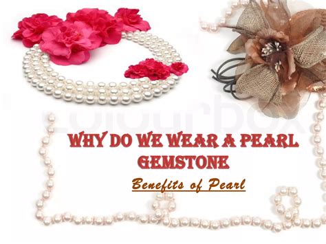 Benefits Of Pearl Gemstone Ppt