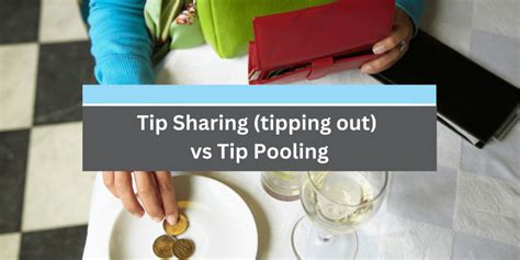 Tip Sharing Tipping Out Vs Tip Pooling Tiphaus