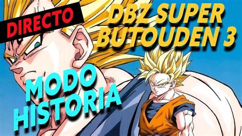 Jugamos Un Modo Historia In Dito Para Dbz Super Butouden Directo Z