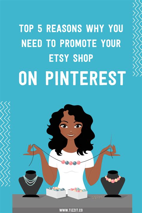 Top 5 Reasons Why You Need To Promote Your Shop On Pinterest Etsy