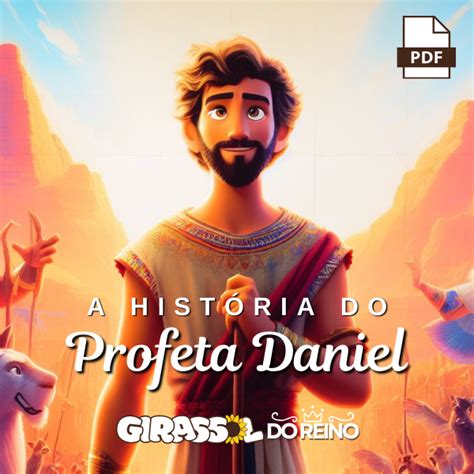 A Hist Ria Do Profeta Daniel Atividades Biblicas Para Crian As