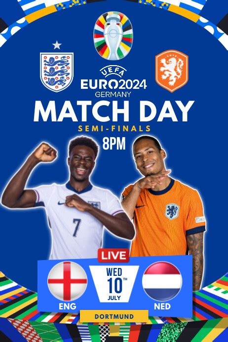 Euro 2024 Semi Final England Vs Netherlands Template Postermywall