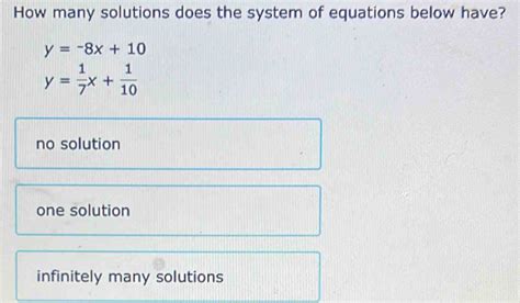 Solved How Many Solutions Does The System Of Equations Below Have Y