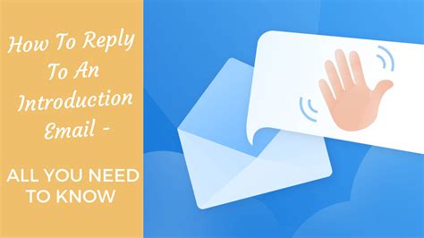 How To Reply To An Introduction Email All You Need To Know