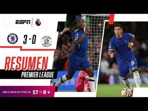 Chelsea Vs Luton Resultado Resumen Y Goles Del Partido Por