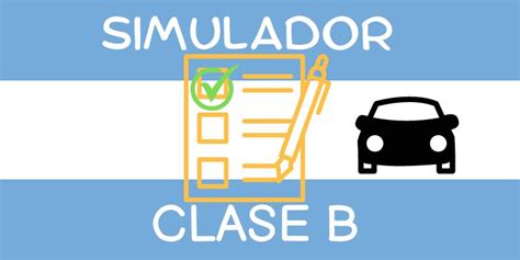 Simulador De Examen De Conducir Clase B 2025