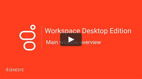 Workspace Desktop Edition Main Window Overview On Vimeo