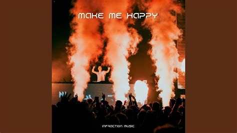 Make Me Happy Youtube Music