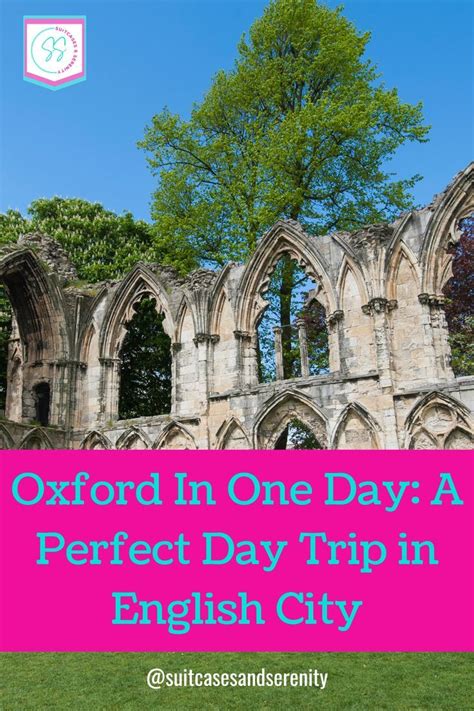 A Day In Oxford How To Spend One Perfect Day In The English City Artofit