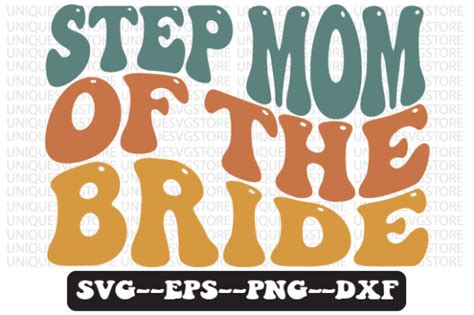 Step Mom Of The Bride Retro Svg Design Graphic By Uniquesvgstore