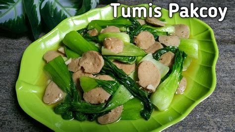 Resep Pakcoy Tumis Sawi Pakcoy Pakcoy Saus Tiram Youtube