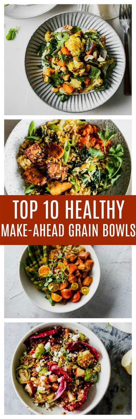 Top 10 Healthy Make-Ahead Grain Bowls - Dishing Out Health