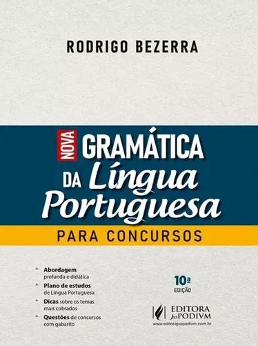 Nova Gramatica Da Lingua Portuguesa Para Concursos Frete Gr Tis