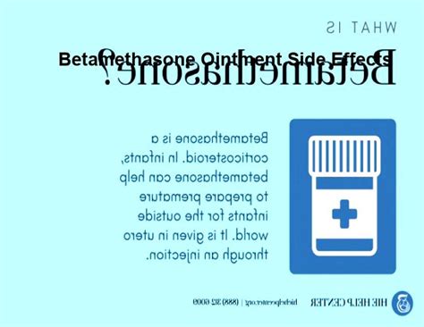 Betamethasone ointment side effects, betamethasone ointment uses | Pill ...