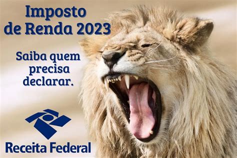 Como Declarar Imposto De Renda 2023 Confira As Novas Regras E Veja