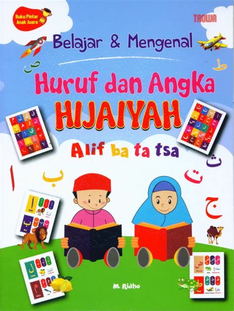 Belajar And Mengenal Huruf Dan Angka Hijaiyah Alif Ba Ta Tsa