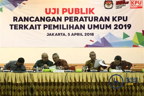 Kpu Gelar Uji Publik Rancangan Peraturan Terkait Pemilu 2019