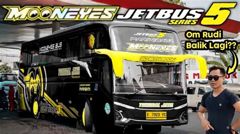 Bus Tunggal Jaya Moon Eyes Jetbus 5 Monneyes Om Rudy JB5 YouTube