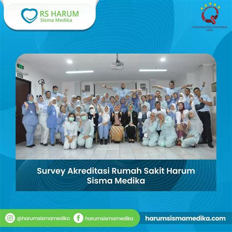 Survey Akreditasi Rumah Sakit Harum Sisma Medika Rs Harum Sisma Medika