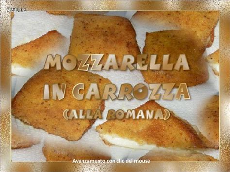 Ppt Mozzarella In Carrozza Alla Romana Avanzamento Con Clic Del