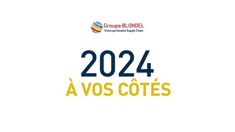 Groupe Blondel 2024 un partenaire à vos côtés YouTube