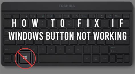 How To Fix Windows Key Not Working On Windows 10 11 Windows Button Not Working On Keyboard 2023