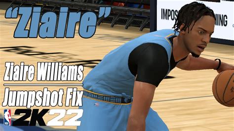 Ziaire Williams Jumpshot Fix Nba K Youtube