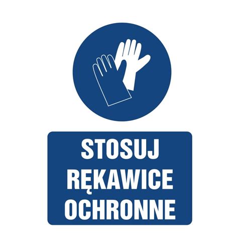 Stosuj rękawice ochronne naklejka tabliczka Sklep z naklejkami