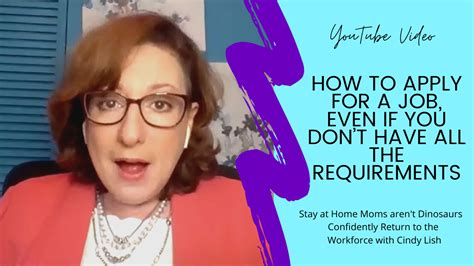 How To Apply For A Job Even If You Don’t Have All The Requirements — Cindy Lish