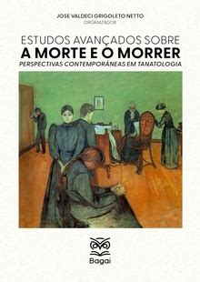 ESTUDOS AVANÇADOS SOBRE A MORTE E O MORRER Perspectivas contemporâneas