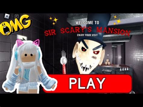 SIR SCARYS MANSION SCARY OBBY Roblox Roblox YouTube