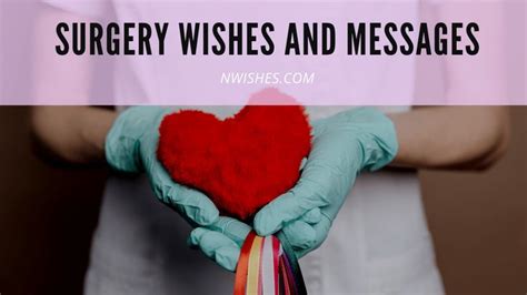 Surgery Wishes Messages Prayers To Wish Best Of Luck Wish Surgery