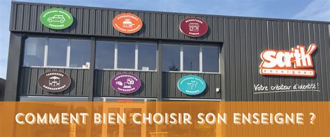 Comment Choisir Son Enseigne Pour Son Magasin Sarthenseignes