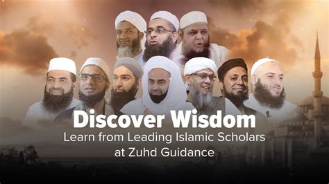 Meet The Best Islamic Scholars At Zuhd Guidance YouTube