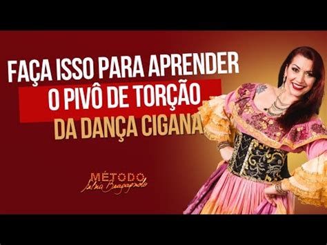 Aprenda o Pivô de torção da dança cigana usando uma almofada YouTube